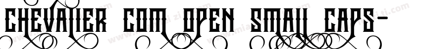 Chevalier Com Open Small Caps字体转换